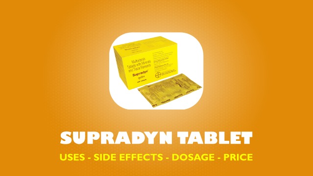 SUPRADYN TABLET USES SIDE EFFECTS DOSAGE PRICE