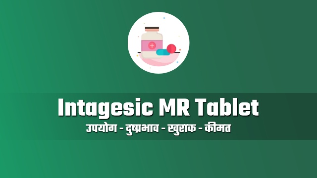 Intagesic MR Tablet in hindi
