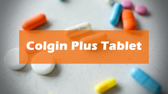 Colgin Plus Tablet in hindi