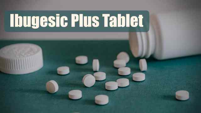 Ibugesic Plus Tablet in hindi